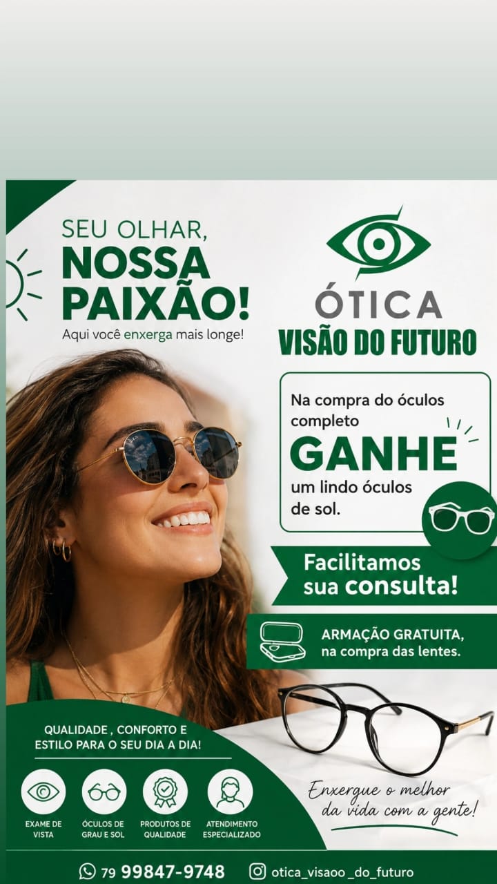 Campanha Seu olhar, nossa paixão da Ótica Visão do Futuro